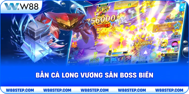 Bắn cá long vương săn boss biển
