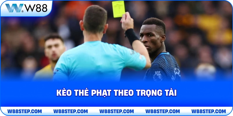 Kèo thẻ phạt theo trọng tài