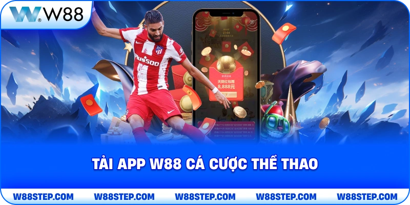 Tải App W88 cá cược thể thao